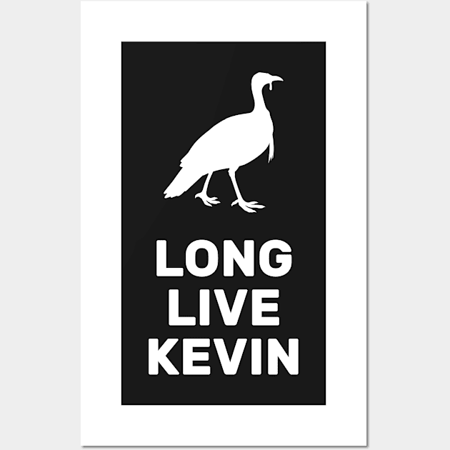 Long Live Kevin Wall Art by creativecurly